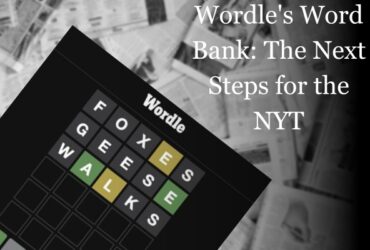 Wordle's Word Bank The Next Steps for the NYT - Techeranews